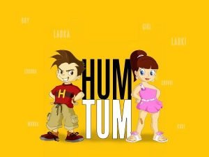 Hum Tum