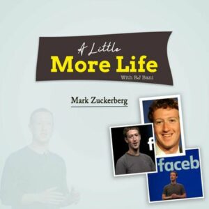A LITTLE MORE LIFE WITH BANI | MARK ZUCKERBERG