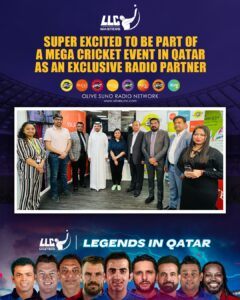 OLIVE SUNO RADIO NETWORK ANNOUNCED AS QATAR'S EXCLUSIVE RADIO PARTNER FOR LEGENDS LEAGUE CRICKET 2023