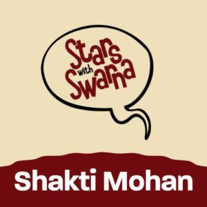 SHAKTI MOHAN | STARS WITH SWARNA