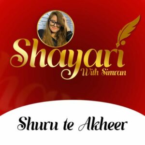 SHURU TE AKHEER | Shayari by RJ Simran