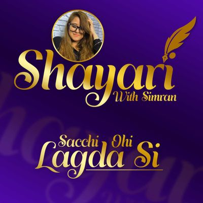 Sacchi Ohi Lagda Si | Shayari With RJ Simran